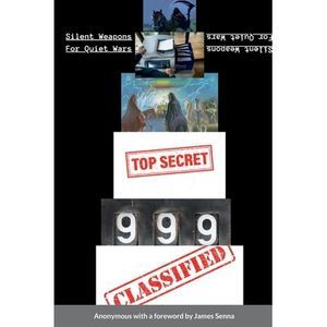 Silent Weapons For Quiet Wars: With a Foreword by James Senna -- Anonymous